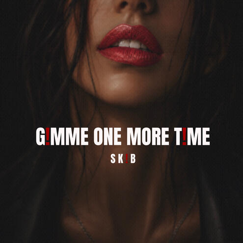 Gimme One More Time Gimme One More Time